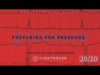 Preparing for Pressure | Pastor Keion Henderson