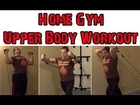 Home Gym Upper Body Workout