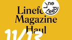 Linefeed Magazine Haul No.1