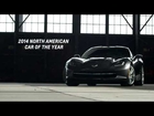 North American Car of the Year: 2014 Corvette Stingray -- 