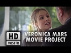 Veronica Mars Movie Project VOSTFR (HD)