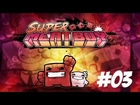 Let's Play Super Meat Boy #03 - Versalzenes Steak [Gameplay, German, HD, blind]
