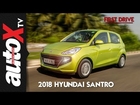 2018 Hyundai Santro Review | First Drive | autoX