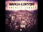 Narga & Bryski - Concrete Jungle (Official Video)