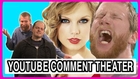 Taylor Swift - Comment Theater - Comment Theater