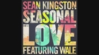 Sean Kingston feat. Wale – Seasonal Love